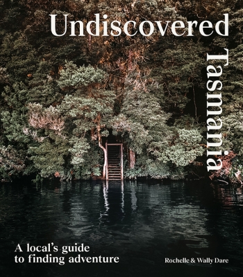 Book cover image - Undiscovered Tasmania