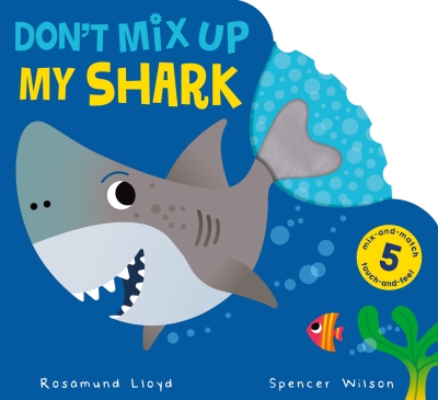 Book cover image - Don’t Mix Up My Shark