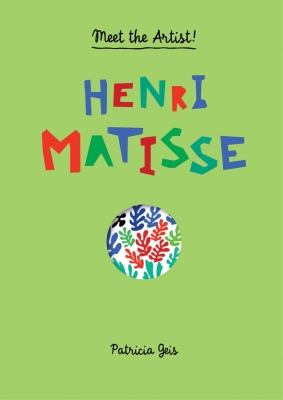 Book cover image - Meet the Artist Henri Matisse