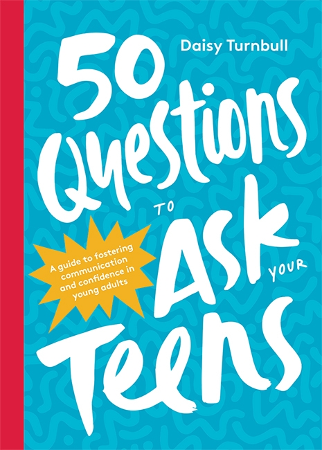 Book cover image - 50 Questions to Ask Your Teens