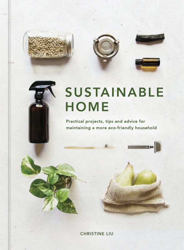 Book cover image - Sustainable Home: Practical projects, tips and advice for maintaining
a more eco-friendly household