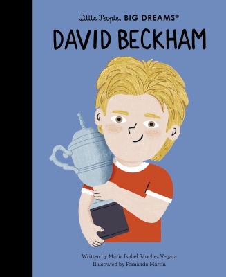 Book cover image - David Beckham: Little People, Big Dreams