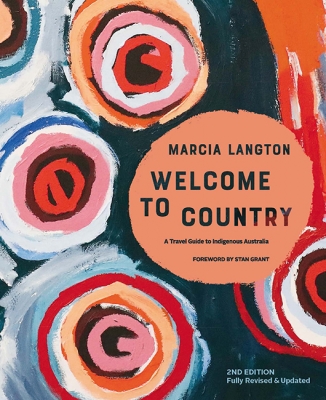 Book cover image - Marcia Langton: Welcome to Country 2nd edition