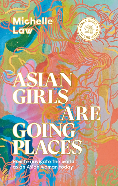 Book cover image - Asian Girls are Going Places
