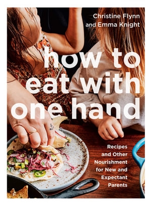 Book cover image - How to Eat with One Hand