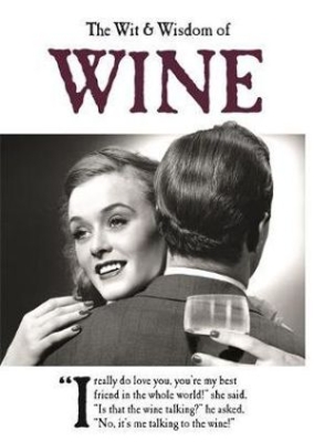 Book cover image - Wit & Wisdom of Wine