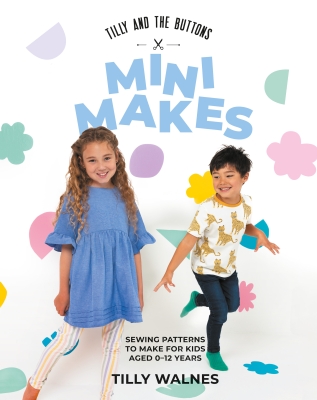 Book cover image - Tilly and the Buttons: Mini Makes
