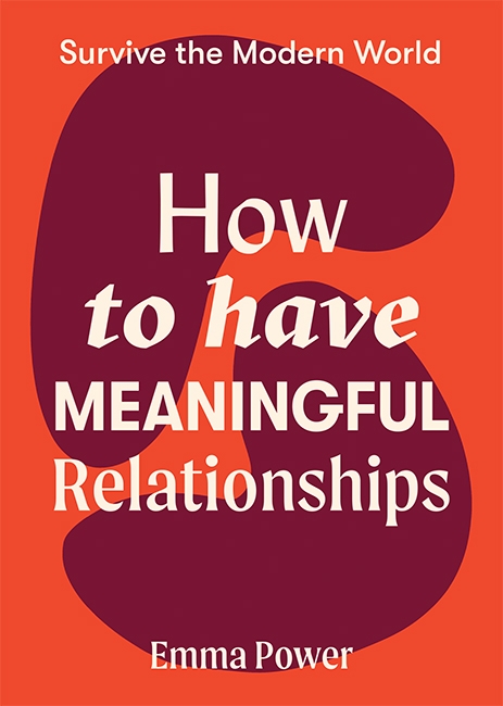 Book cover image - How to Have Meaningful Relationships