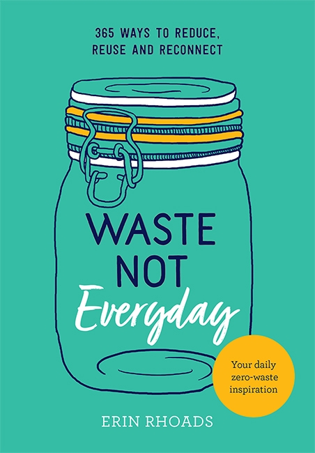 Book cover image - Waste Not Everyday