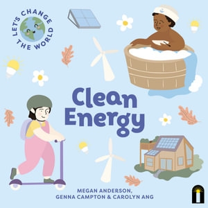 Book cover image - Let’s Change the World: Clean Energy