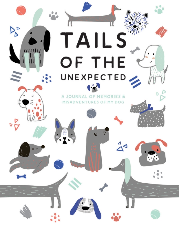 Book cover image - Tails of the Unexpected: A Journal of Memories and Misadventures of my Dog