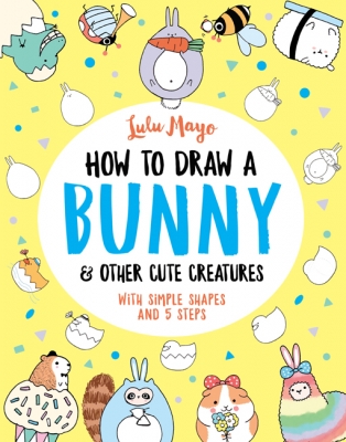 Book cover image - How to Draw A Bunny and other Cute Creatures