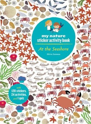 Book cover image - At the Seashore: My Nature Sticker Activity Book (Ages 5 and up, with 120 stickers, 24 activities and 1 quiz)