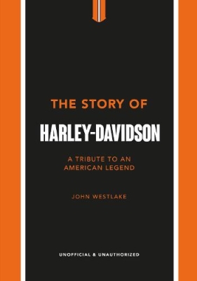 Book cover image - The Story of Harley-Davidson