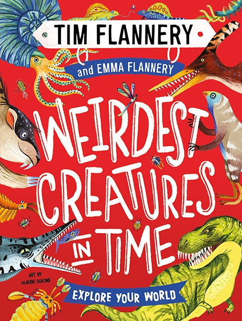 Book cover image - Explore Your World: Weirdest Creatures in Time