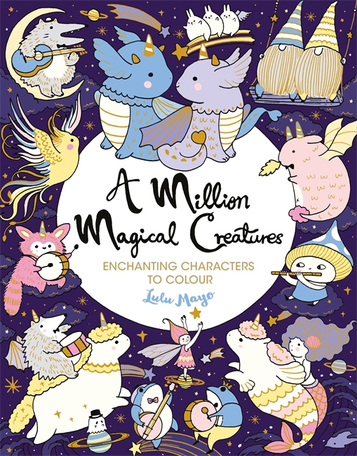 Book cover image - A Million Magical Creatures
