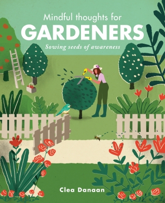Book cover image - Mindful Thoughts For Gardeners 