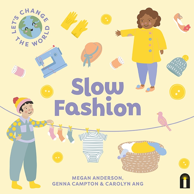 Book cover image - Let’s Change the World: Slow Fashion