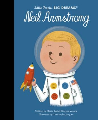 Book cover image - Neil Armstrong: Little People, Big Dreams