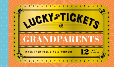 Book cover image - Lucky Tickets for Grandparents