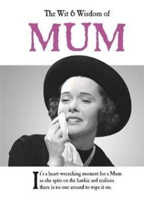 Book cover image - Wit & Wisdom of Mum