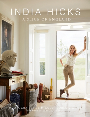 Book cover image - India Hicks: A Slice of England