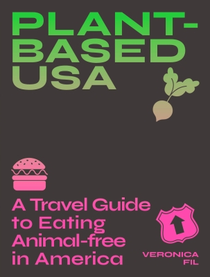 Book cover image - Plant-based USA: A Travel Guide to Eating Animal-free in America