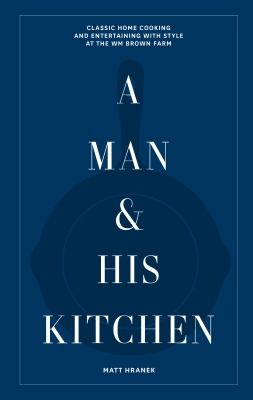 Book cover image - A Man & His Kitchen