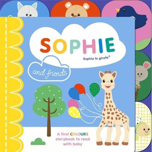 Book cover image - Colours Story to Share With Your Baby: Sophie and Friends