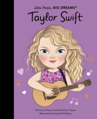 Book cover image - Taylor Swift: Little People, Big Dreams