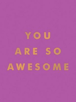 Book cover image - You Are So Awesome