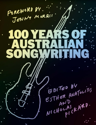 Book cover image - 100 Years of Australian Songwriting
