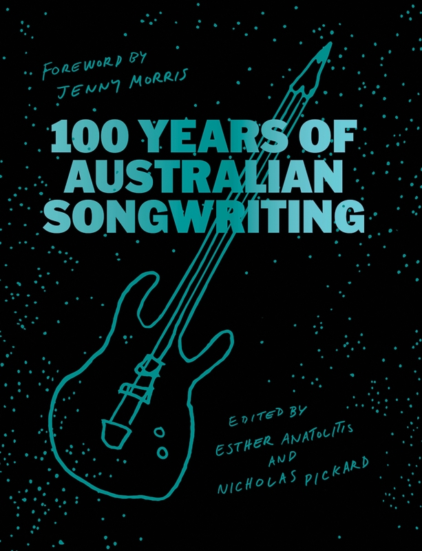 Book cover image - 100 Years of Australian Songwriting