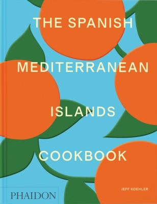 Book cover image - The Spanish Mediterranean Islands Cookbook