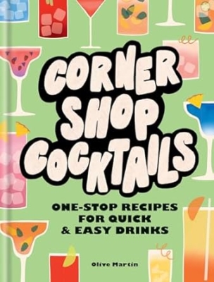 Book cover image - Corner Shop Cocktails