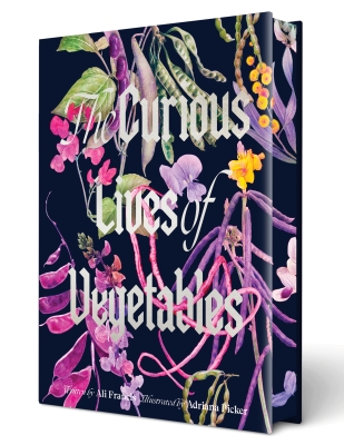 Book cover image - The Curious Lives of Vegetables