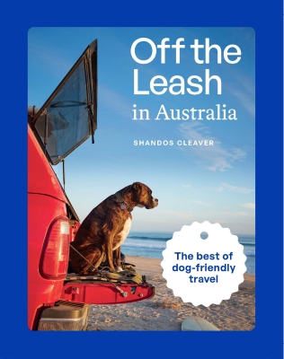 Book cover image - Off the Leash in Australia