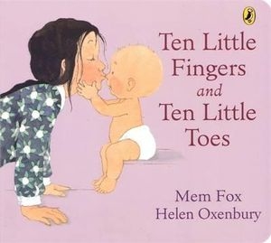 Book cover image - Ten Little Fingers & Ten Little Toes Board Book