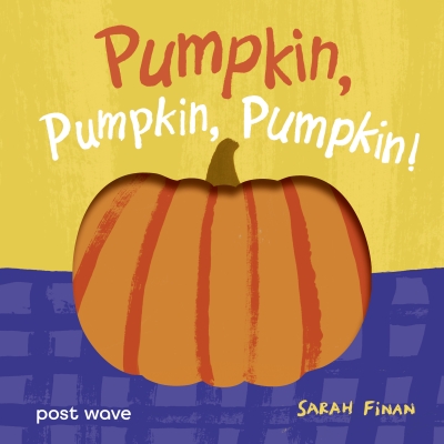 Book cover image - Pumpkin, Pumpkin, Pumpkin!