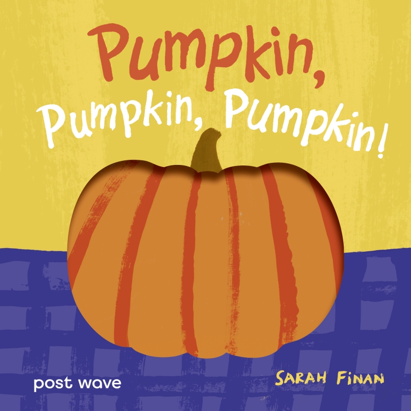 Book cover image - Pumpkin, Pumpkin, Pumpkin!