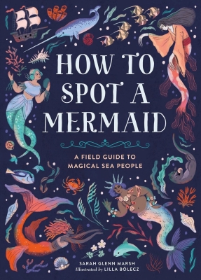 Book cover image - How to Spot a Mermaid