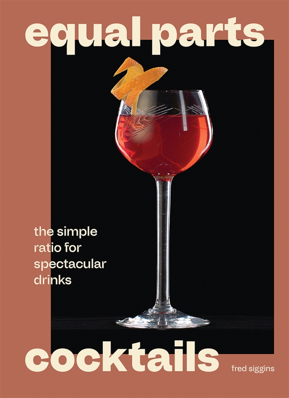 Book cover image - Equal Parts Cocktails