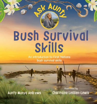 Book cover image - Ask Aunty: Bush Survival Skills