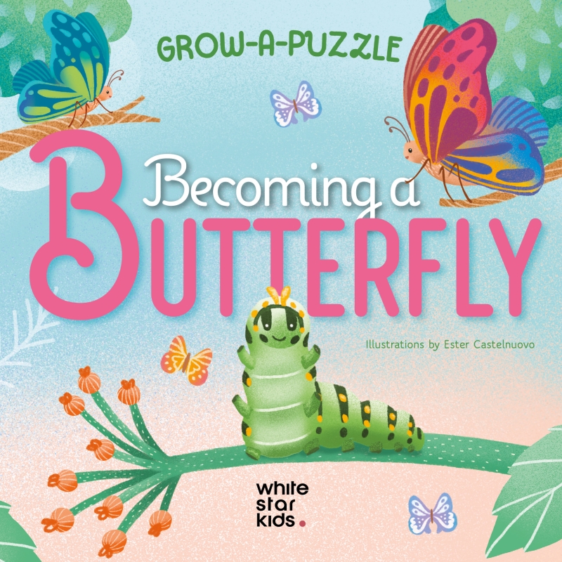 Book cover image - Grow-a-Puzzle. Becoming Butterfly