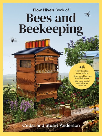 Book cover image - Flow Hive’s Book of Bees and Beekeeping