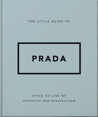 Book cover image - The Little Guide to Prada