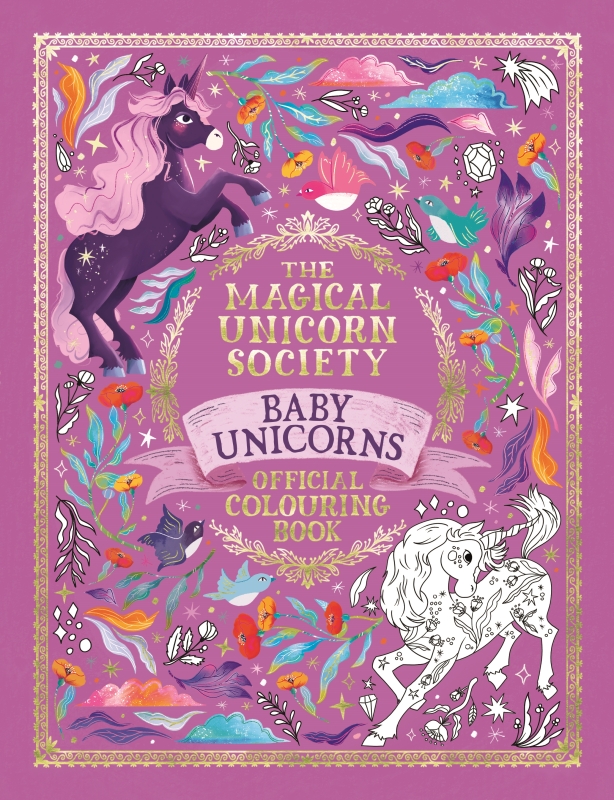 Book cover image - The Magical Unicorn Society Official Colouring Book: Baby Unicorns