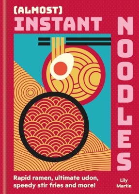 Book cover image - (Almost) Instant Noodles