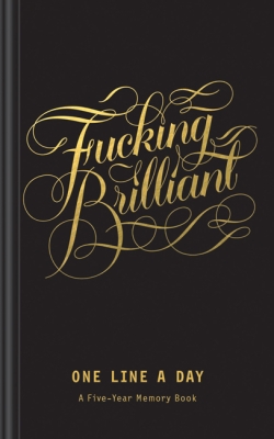 Book cover image - Fucking Brilliant One Line a Day
