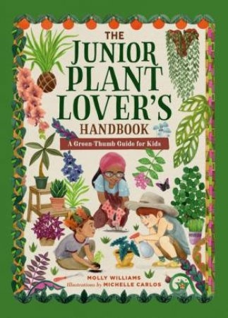 Book cover image - The Junior Plant Lover’s Handbook